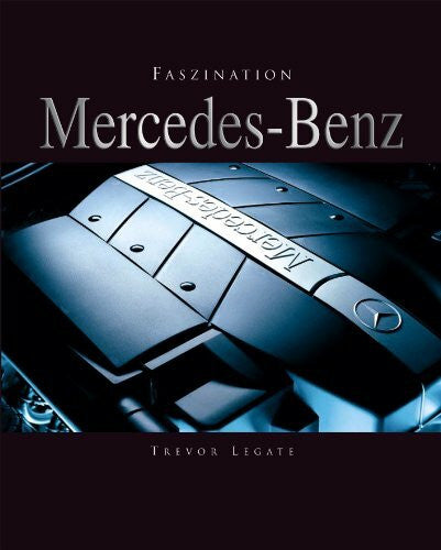 Trevor Legate Faszination Mercedes-Benz
