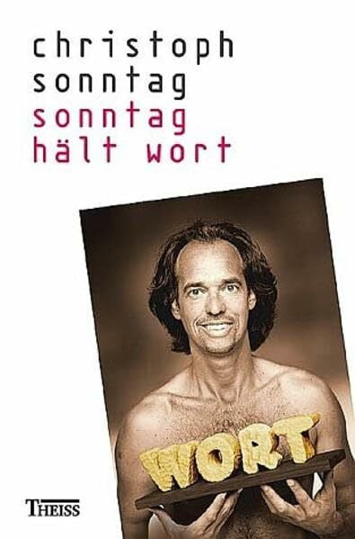 Sonntag, Christoph Sonntag hält Wort