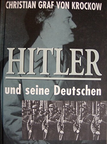 Krockow, Christian Graf von Hitler und seine Deutschen