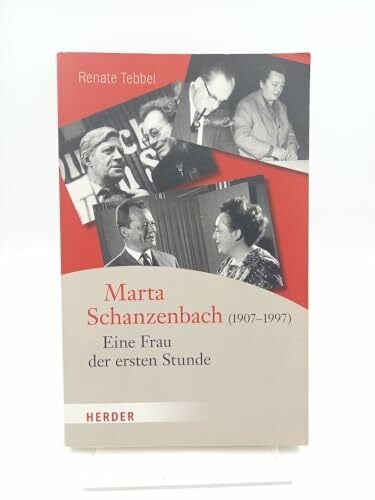 Gabriel, Sigmar Marta Schanzenbach (1907-1997): Eine Frau der ersten Stunde
