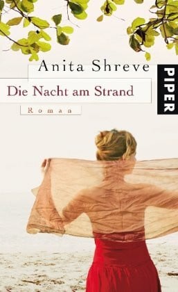 Shreve, Anita Die Nacht am Strand: Roman