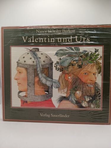 Burkert, Nancy Ekholm Valentin und Urs. Ein Volksstück.