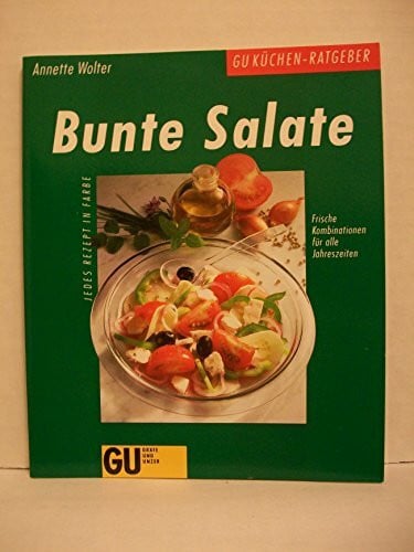 Annette Wolter Bunte Salate