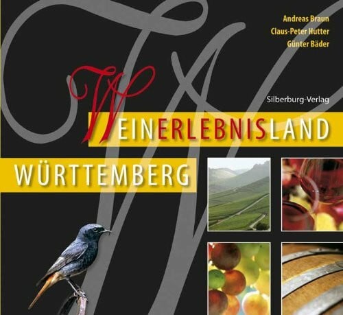 Hutter, Claus P Weinerlebnisland Württemberg
