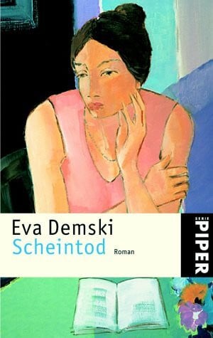 Demski, Eva Scheintod: Roman (Piper Taschenbuch, Band 3430)