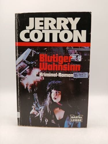 Blutiger Wahnsinn (Jerry Cotton. Bastei Lübbe Taschenbücher)