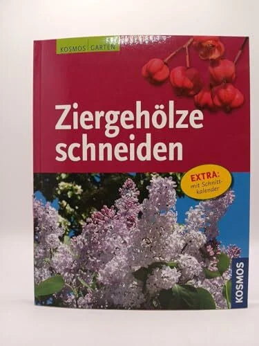 Himmelhuber, Peter Ziergehölze schneiden