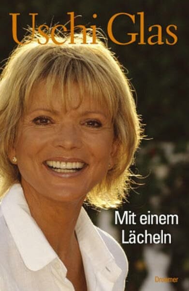 Gräfin Matuschka, Renate Mit einem Lächeln