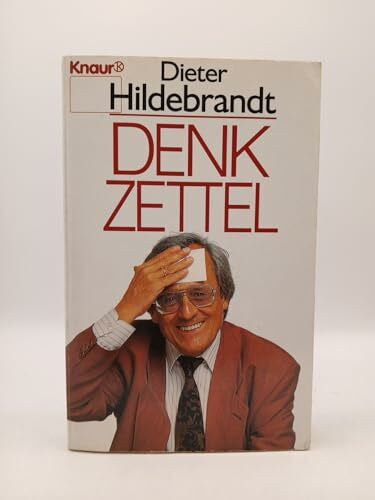 Hildebrandt, Dieter Denkzettel (Knaur Taschenbücher. Humor)