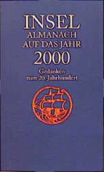 Simm, Hans-Joachim Insel Almanach auf das Jahr 2000: Gedanken zum 20. Jahrhundert