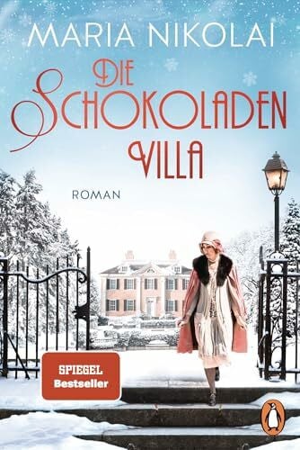 Nikolai, Maria Die Schokoladenvilla: Roman – Der Bestseller (Die Schokoladen-Saga, Band 1)