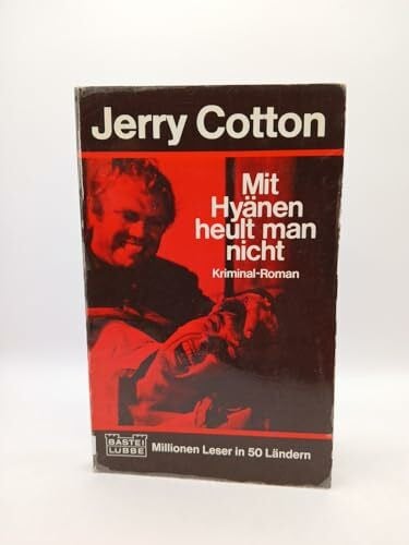 Cotton, Jerry Jerry Cotton - Mit Hyänen Heult Man Nicht