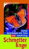 Gerstmeier, Roland Schmetterlinge: Sicher bestimmen mit Foto und Zeichnung