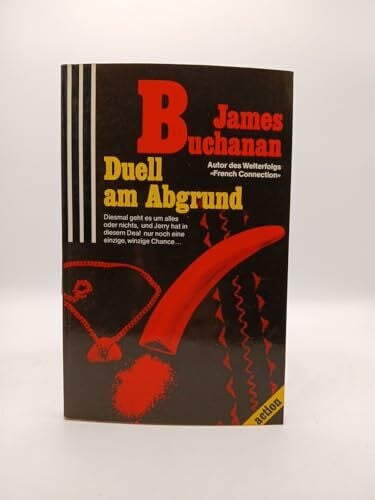 James Buchanan Duell am Abgrund.