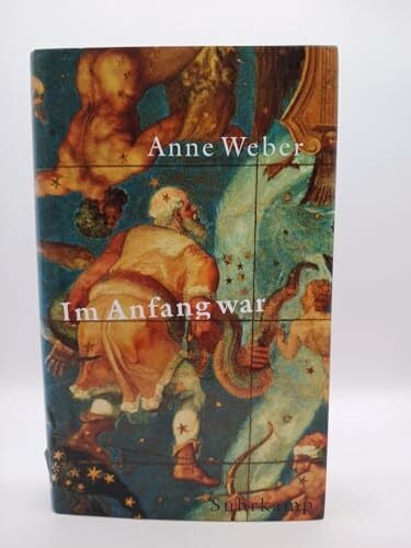 Weber, Anne Im Anfang war