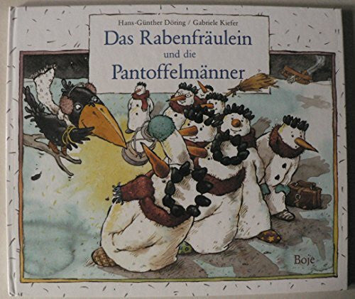 Döring, Hans G Das Rabenfräulein und die Pantoffelmänner
