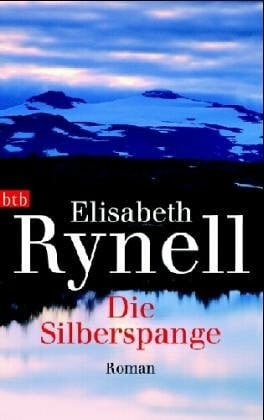 Rynell, Elisabeth Die Silberspange: Roman