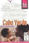 Reitmaier, Pitt Cabo Verde /Kapverdische Inseln: Reisehandbuch (Reise Know-How)