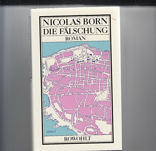 Born, Nicolas Die Fälschung. Roman