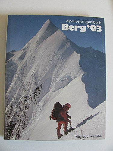 Deutscher Alpenverein (Hrsg.): Alpenvereins-Jahrbuch / Berg '93