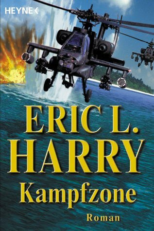 Eric L. Harry Kampfzone