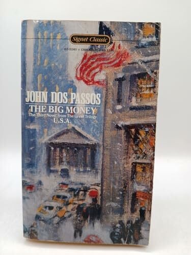 Dos Passos, John The Big Money (Third in the Trilogy 'U.S.a.')