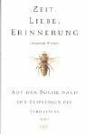 Badal, Yvonne Zeit, Liebe, Erinnerung: Auf der Suche nach den Ursprüngen des Verhaltens. Ausgezeichnet mit dem National Book Critics Circle Award; General Nonfiction 1999