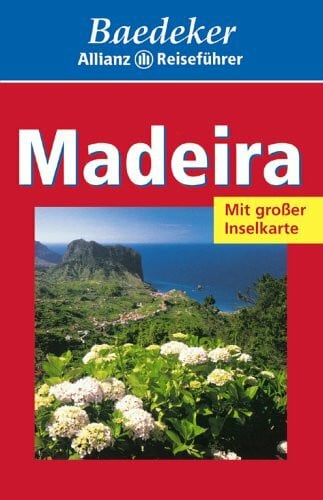 BAEDEKER/ALL. Baedeker Allianz Reiseführer Madeira