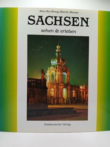 Wang Xiao Hui und Martin Menzel Sachsen - sehen & erleben