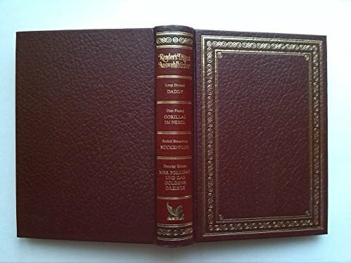 Durand, Loup Daddy. - Fossey, Dian: Gorillas im Nebel. - Braunburg, Rudolf: Rückenflug. - Gilman, Dorothy: Mrs. Pollifax und das Goldene Dreieck (Reader's Digest Auswahlbücher)