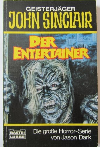 Dark, Jason Der Entertainer (John Sinclair. Bastei Lübbe Taschenbücher)