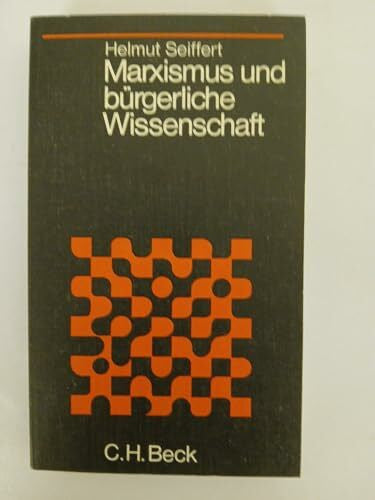 Helmut Seiffert Marxismus und bürgerliche Wissenschaft.