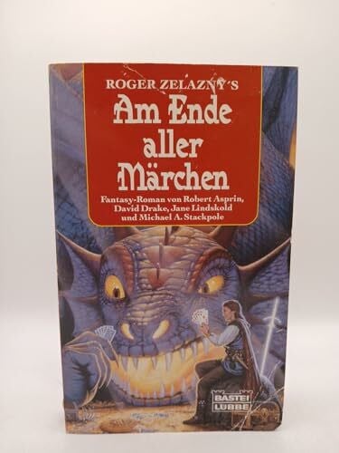 Zelazny, Roger Am Ende aller Märchen (Fantasy. Bastei Lübbe Taschenbücher)