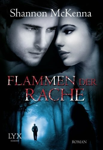 McKenna, Shannon Flammen der Rache: Roman (McCloud Brothers, Band 8)