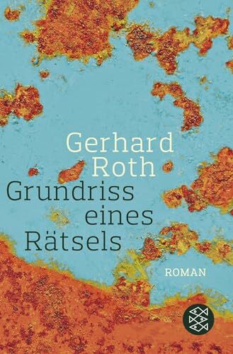 Roth, Gerhard Grundriss eines Rätsels: Roman