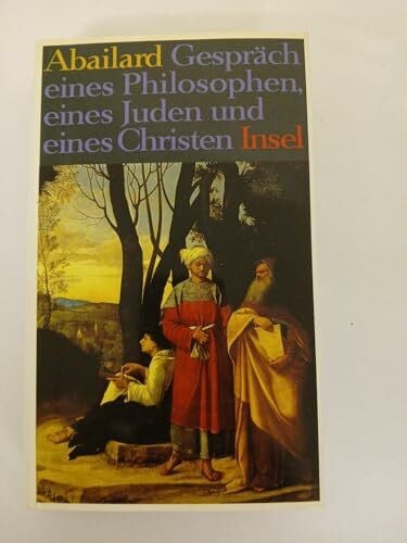 Abailard, P Gesprach Eines Philosophen