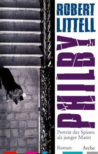 Littell, Robert Philby: Porträt des Spions als junger Mann