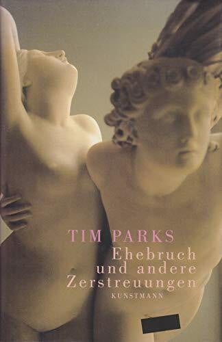 Parks, Tim Ehebruch und andere Zerstreuungen