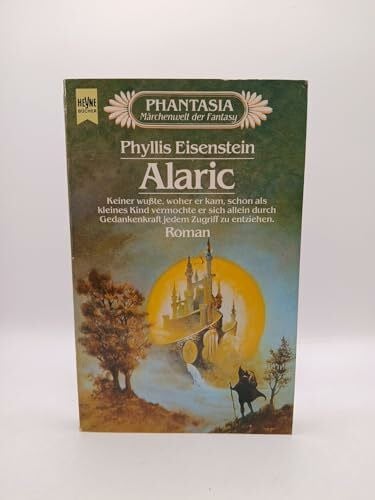 Eisenstein, Phyllis Alaric. Fantasy Roman.