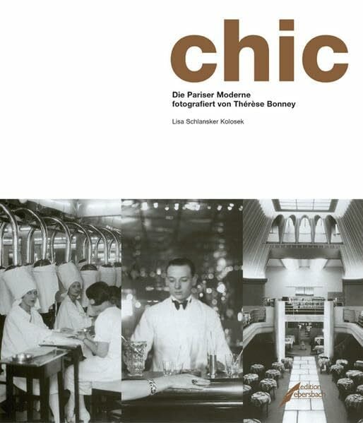 Bonney, Therese Chic. Die Pariser Moderne