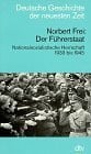 Broszat, Martin Deutsche Geschichte der neuesten Zeit: Der Führerstaat, Nationalsozialistische Herrschaft 1933-1945
