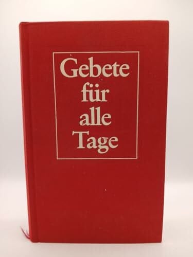 Brixner, Wolf; Hellmich-Brixner, Olga (Hg.) Gebete für alle Tage