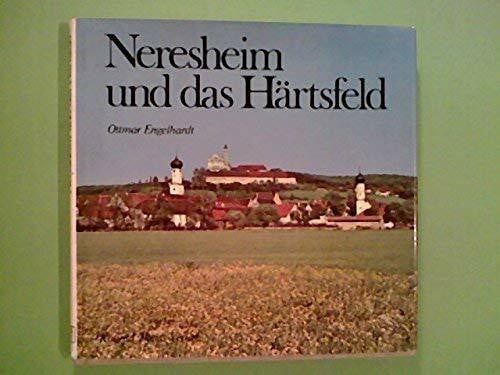 Wolfgang Engelhardt Nereseim und das Härtsfeld