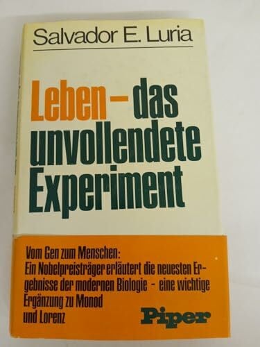 Luria, Salvador E.: Leben, das unvollendete Experiment