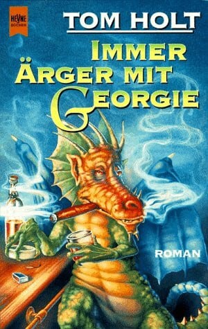 Holt, Tom Immer Ärger mit Georgie