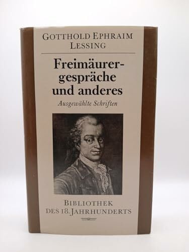 Lessing, Ephraim Gotthold, Freimäurergespräche und anderes. Ausgewählte Schriften