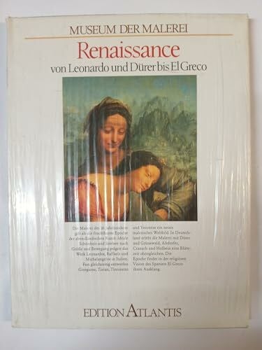 Wundram, Manfred [Mitverf.] Renaissance - von Leonardo und Dürer bis El Greco (Museum der Malerei)