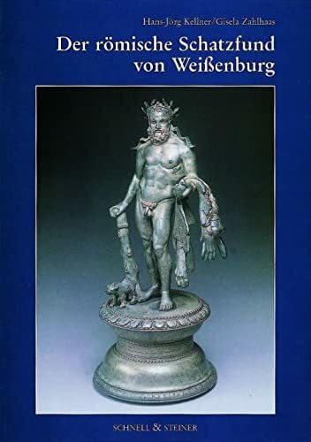 Zahlhaas, Gisela Der römische Schatzfund von Weißenburg (Große Kunstführer / Große Kunstführer / Museen, Band 103)