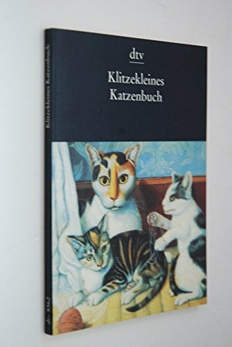 Wolff, Lutz-W. (Auswahl): Klitzekleines Katzenbuch