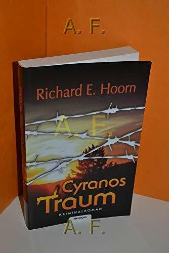 Hoorn, Richard E. Cyranos Traum: Kriminalroman